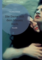 Die Dame mit dem blauen Buch: Novelle 3757807758 Book Cover