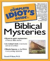 Complete Idiot's Guide to Biblical Mysteries 002863831X Book Cover