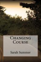 Changing Course 154266179X Book Cover