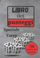 libro dei punteggi: dadi del yatzy, Blocco da Gioco, libro dei yatzy, yatzy gioco di dadi, yatzy gioco tavolo, yatzy gioco B08NDR18VG Book Cover