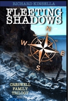 Fleeting Shadows: Creswell Family Trilogy B089CWQKZ4 Book Cover
