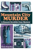 Mountain City Murder 1505551102 Book Cover