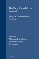 The Early Church in Its Context: Essays in Honor of Everett Ferguson (Supplements to Novum Testamentum) 9004108327 Book Cover