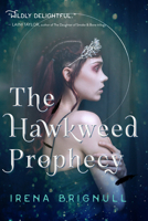 The Hawkweed Prophecy 160286313X Book Cover