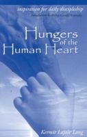 Hungers for the Human Heart 1893482014 Book Cover