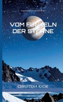 Das Vermächtnis der Acht: Vom Funkeln der Sterne (German Edition) 3819282645 Book Cover