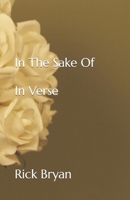 In The Sake Of In Verse 1540464016 Book Cover