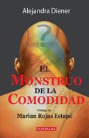 El Monstruo de la Comodidad (Superación personal) 6074525048 Book Cover