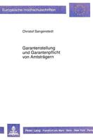Garantenstellung Und Garantenpflicht Von Amtstraegern: Zugleich Eine Untersuchung Zu Den Grundlagen Der Strafrechtlichen Garantenhaftung 3631415605 Book Cover