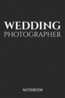 Wedding Photographer Notebook: A5 (6x9 in) Notizbuch I 110 Seiten I Punktraster I Fotografen Journal für Shootings 1691908258 Book Cover
