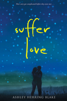 Suffer Love 0544936892 Book Cover