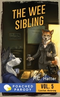 The Wee Sibling: Poached Parody B09F14TCTJ Book Cover