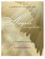 Angels in My Heart: A Companion Journal 1735262811 Book Cover