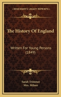 The History Of England: Written For Young Persons 1165128209 Book Cover