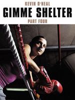 Gimme Shelter Part Four 1452008256 Book Cover