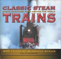 Classic Steam Trains 0760788987 Book Cover