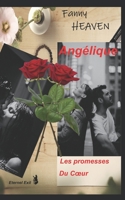 Les promesses du cœur: Angélique (Les promesses du coeur) B0B38CX3LL Book Cover