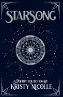 StarSong: A Zodiac-Inspired Poetry Collection 1911395262 Book Cover