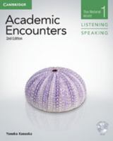 Academic Encounters Level 1 Student's Book Listening and Speaking with DVD: The Natural World 1107674638 Book Cover