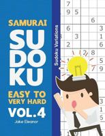 Samurai Sudoku Easy to Very Hard Vol.4: Sudoku Variations 1718126654 Book Cover
