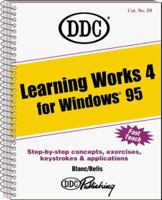 Learning Microsoft Works 4 for Windows 95 1562432982 Book Cover