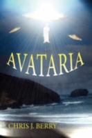 Avataria: Book Three of the Cyannian Trilogy 1434377482 Book Cover