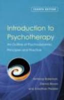 Introduction to Psychotherapy: An Outline of Psychodynamic Principles and Practice 0415476127 Book Cover