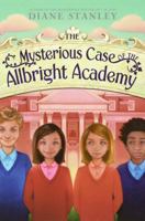 The Mysterious Case of the Allbright Academy 0060858176 Book Cover