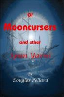 Of Mooncursers and other SpunYarns 1430318147 Book Cover