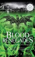Blood Renegades 0995557934 Book Cover