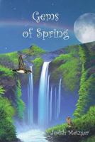 Gems of Spring 1719421552 Book Cover