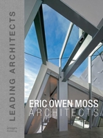 Eric Owen Moss: Leading Architest 1864707135 Book Cover