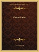 Chasse-Croise 1425461301 Book Cover