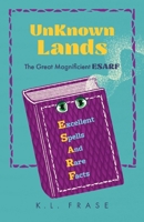 UnKnown Lands: The Great Magnificient ESARF 1098348699 Book Cover