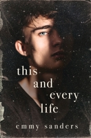 This and Every Life B0FPLSZQFG Book Cover