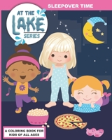 At the Lake: Sleepover Time B089TWNPR1 Book Cover