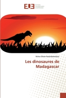 Les dinosaures de Madagascar 3639540751 Book Cover