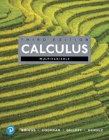Calculus, Multivariable and MyLab Math with Pearson eText -- 24-Month Access Card Package (3rd Edition) (Briggs, Cochran, Gillett & Schulz, Calculus Series) 0134996704 Book Cover