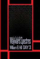 A Ballad of Wayward Spectres: Day 3 1500997781 Book Cover