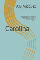 Carolina: Una estrella de reality asesinada. Un empresario en la España de la corrupción. Una víctima de violencia de género. (Los Crímenes de Castellón) 1729262120 Book Cover
