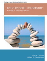 Educational Leadership: A Bridge to Improved Practice. 0132678128 Book Cover