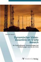 Dynamischer Video-Downlink Im 5 Ghz Bereich 3639372417 Book Cover