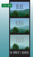 Blue Ridge 2020: An Owner's Manual 0807847593 Book Cover