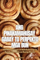 Ang Pinakamahusay Gabay to Perpekto MGA Bun 1835839916 Book Cover