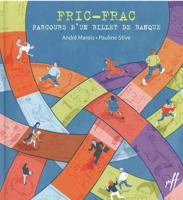 Fric-Frac, parcours d'un billet de banque 2925088023 Book Cover
