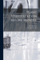 Plant Hybridization Before Mendel 1014033160 Book Cover