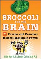 Broccoli for the Brain 0071508201 Book Cover