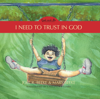 I Need to Trust in God, Book 1 160178869X Book Cover