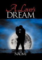 A Lover's Dream 1479712469 Book Cover