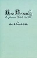 New Orleans: The Glamour Period, 1800-1840, a History of the Conflicts of Nationalities, Languages, Religion, Morals, Cultures, Law 1565546067 Book Cover
